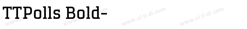 TTPolls Bold字体转换 TTPolls Bold字体转换